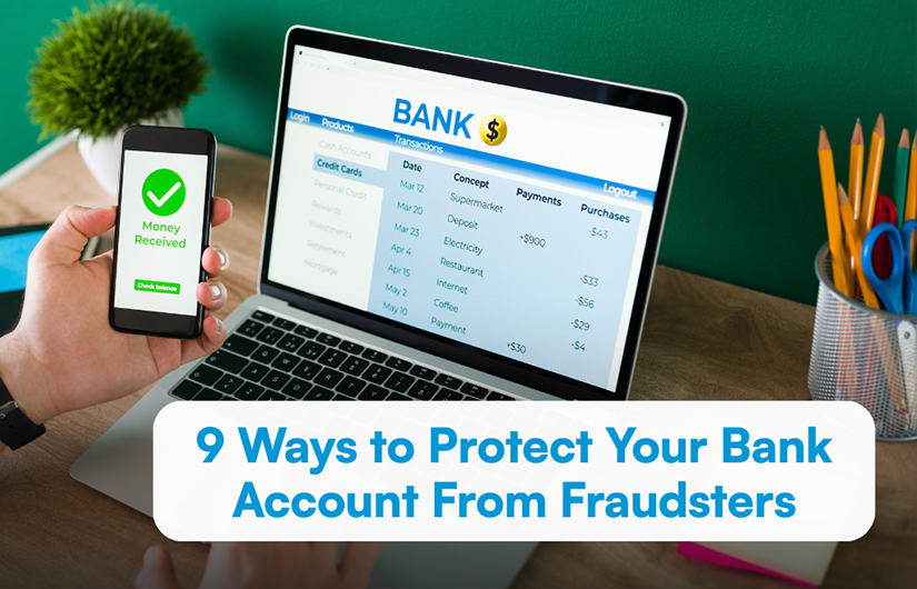 9 Ways to Protect Your Bank Account From Fraudsters